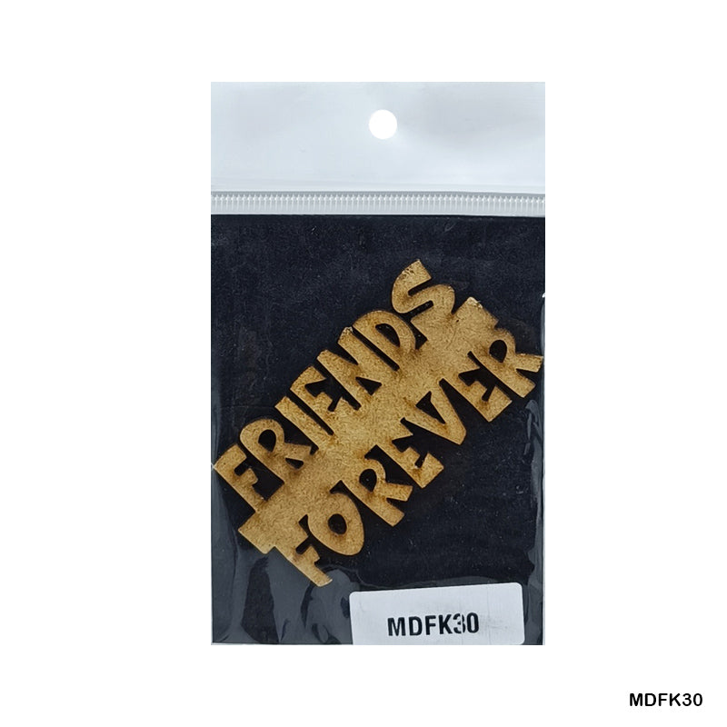 MDF Quotes CutOut "Friends Forever"